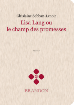 Lisa Lang ou le champ des promesses